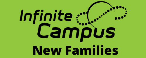 New Families Infinite Campus